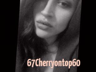 67Cherryontop60