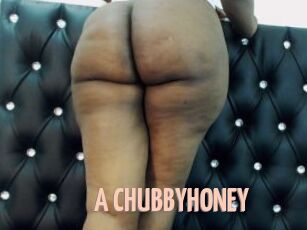 A_CHUBBYHONEY