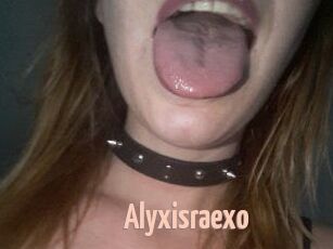 Alyxisraexo