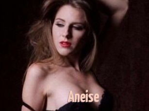 Aneise