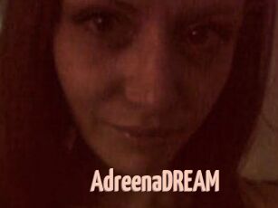 AdreenaDREAM