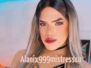 Alanix999mistresscu