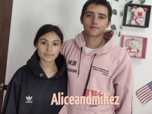 Aliceandmikez