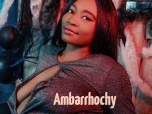 Ambarrhochy