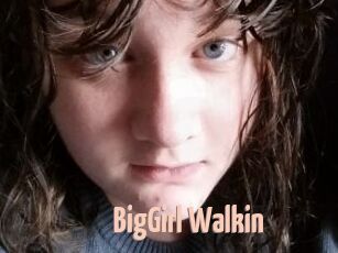 BigGirl_Walkin