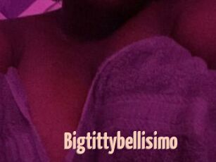 Bigtittybellisimo