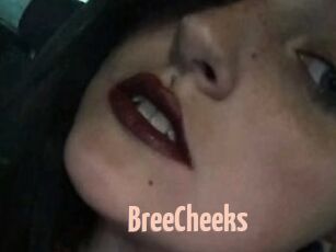 BreeCheeks