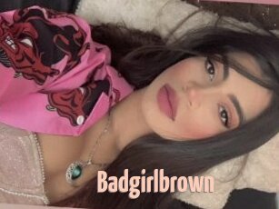 Badgirlbrown