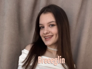 Breeeglin