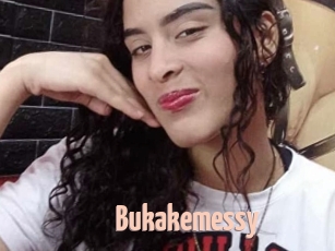 Bukakemessy