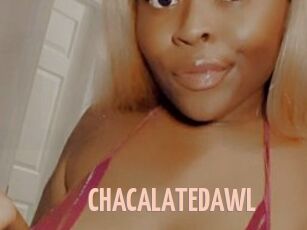 CHACALATEDAWL