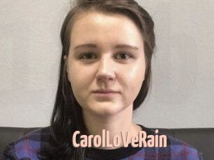 CarolLoVeRain