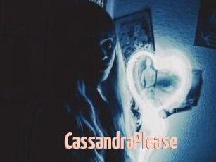 CassandraPlease