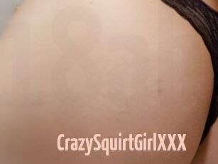 CrazySquirtGirlXXX