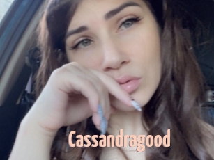 Cassandragood