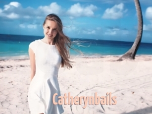 Catherynbails