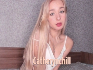 Catherynchill