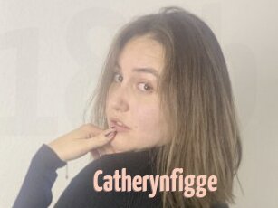 Catherynfigge