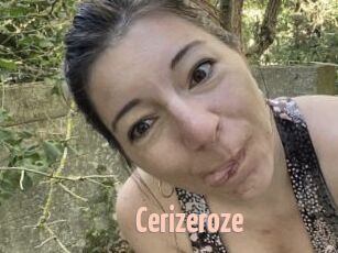 Cerizeroze