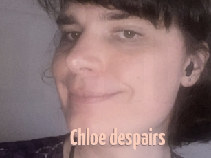 Chloe_despairs