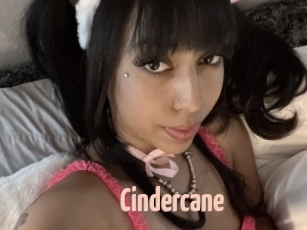 Cindercane