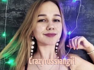 Crazyrussiangirl