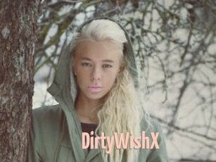 DirtyWishX