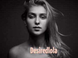 Desiredlola