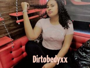 Dirtobedyxx