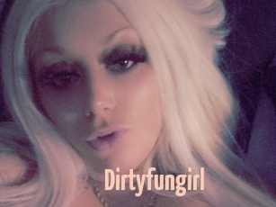 Dirtyfungirl