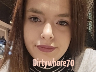 Dirtywhore70