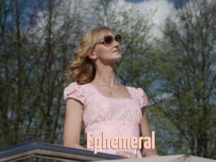 Ephemeral