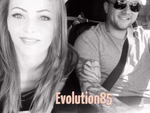 Evolution85