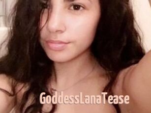 GoddessLanaTease