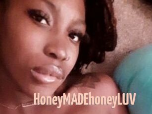 HoneyMADEhoneyLUV