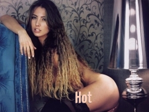 Hot