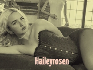 Haileyrosen