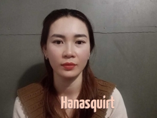 Hanasquirt