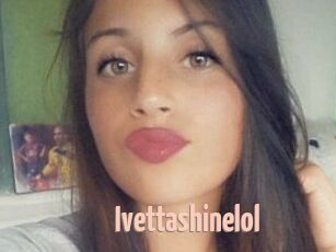 Ivettashinelol