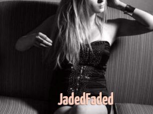 JadedFaded