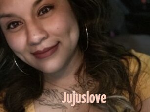 Jujuslove