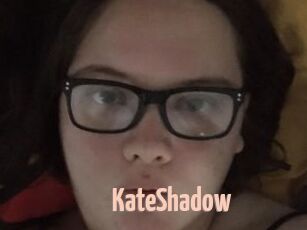 KateShadow