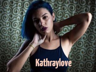 Kathraylove