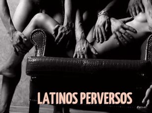 LATINOS_PERVERSOS