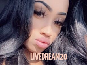 LIVEDREAM20