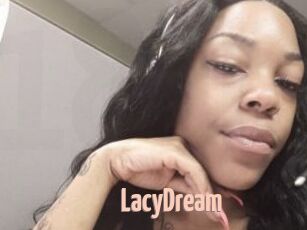 LacyDream