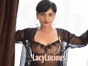 LacyLucious