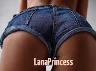 LanaPrincess