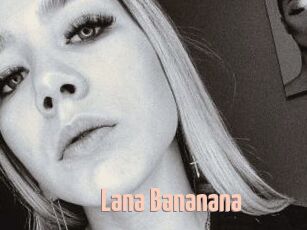 Lana_Bananana