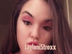 LayloniStroxx